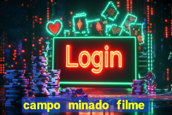 campo minado filme final explicado