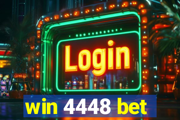 win 4448 bet