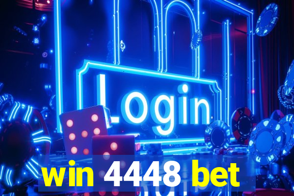 win 4448 bet