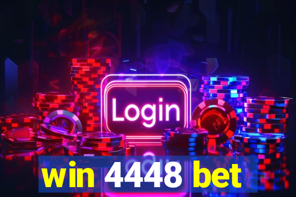 win 4448 bet