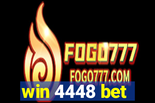 win 4448 bet