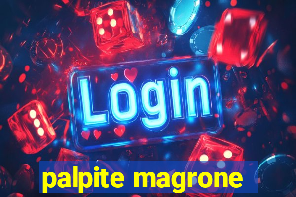 palpite magrone