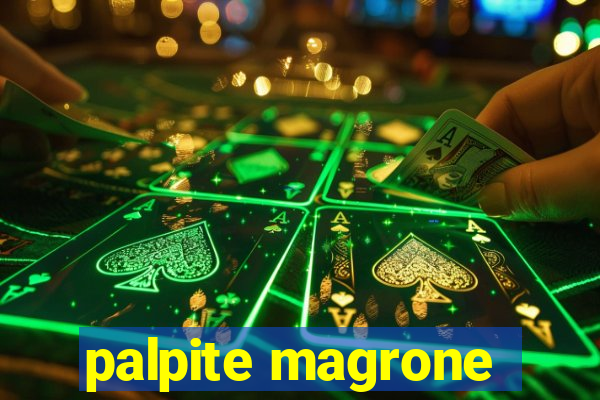 palpite magrone