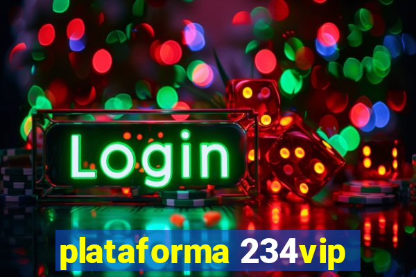 plataforma 234vip