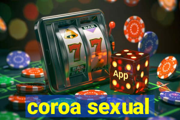 coroa sexual