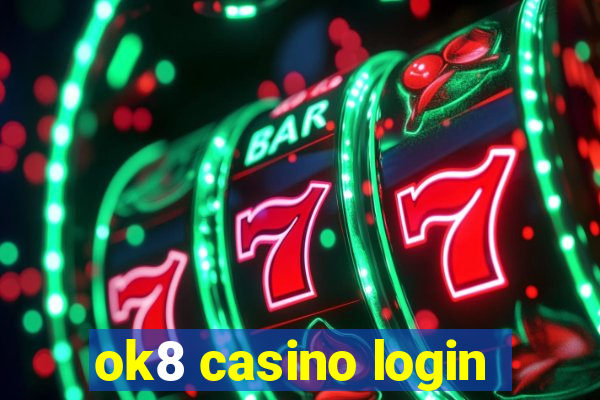 ok8 casino login