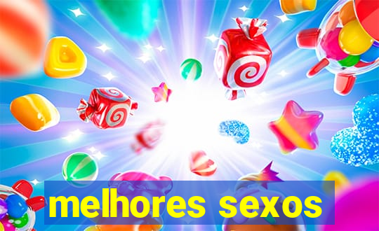 melhores sexos