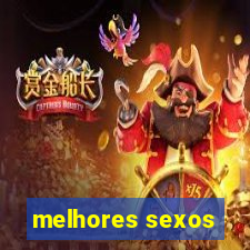 melhores sexos