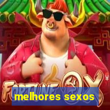 melhores sexos