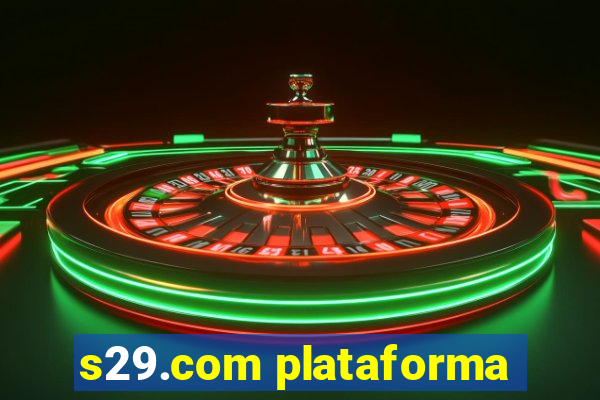 s29.com plataforma