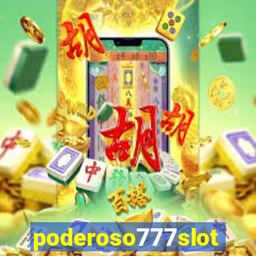 poderoso777slots