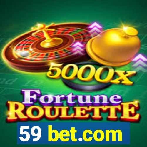 59 bet.com