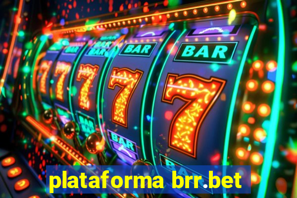 plataforma brr.bet