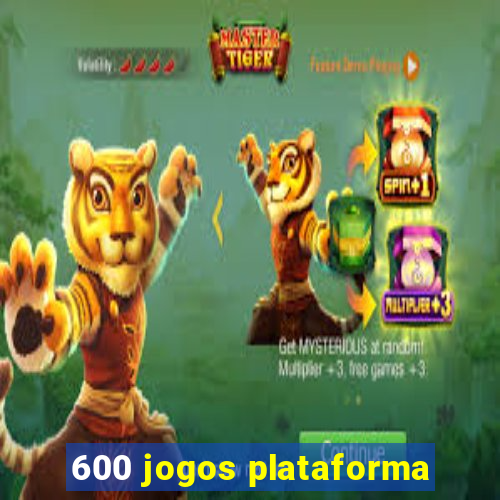 600 jogos plataforma