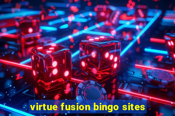 virtue fusion bingo sites