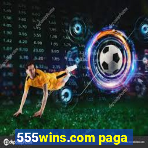 555wins.com paga