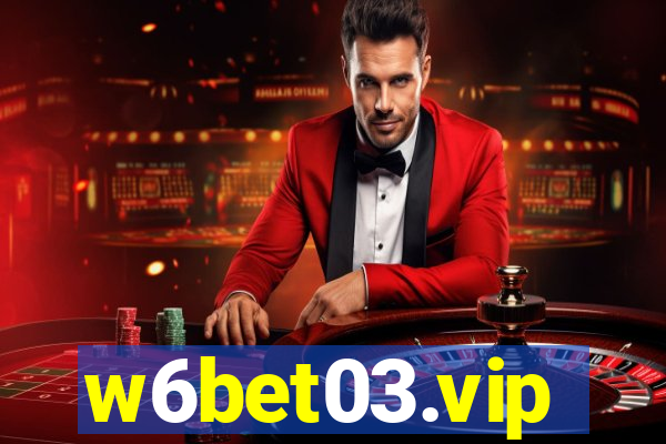 w6bet03.vip