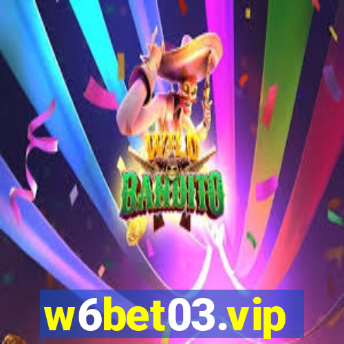 w6bet03.vip