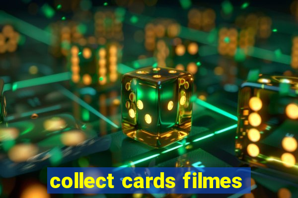 collect cards filmes