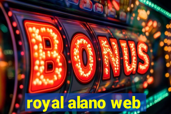 royal alano web