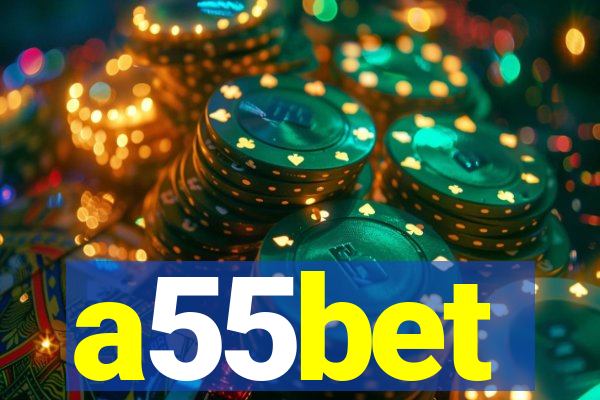 a55bet