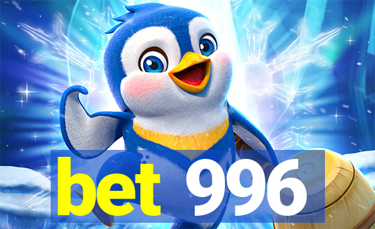 bet 996