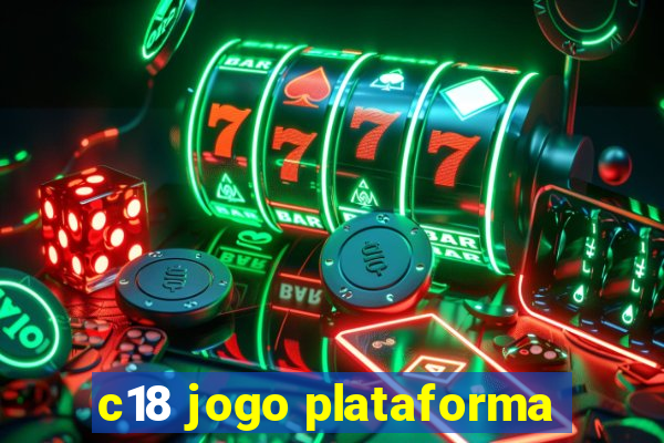 c18 jogo plataforma