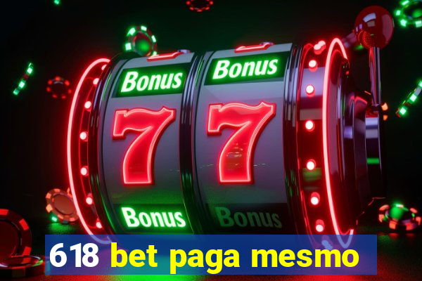 618 bet paga mesmo