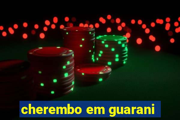 cherembo em guarani