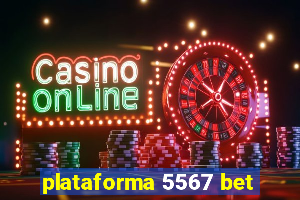 plataforma 5567 bet