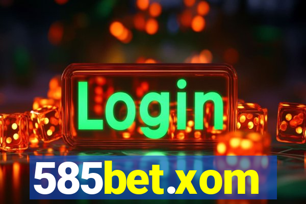 585bet.xom