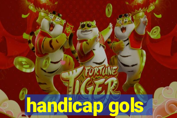 handicap gols