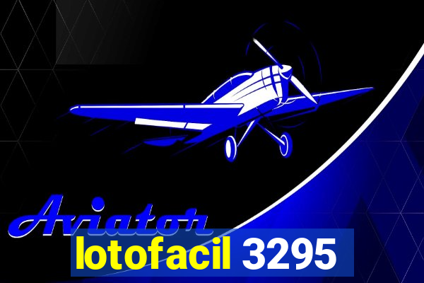 lotofacil 3295