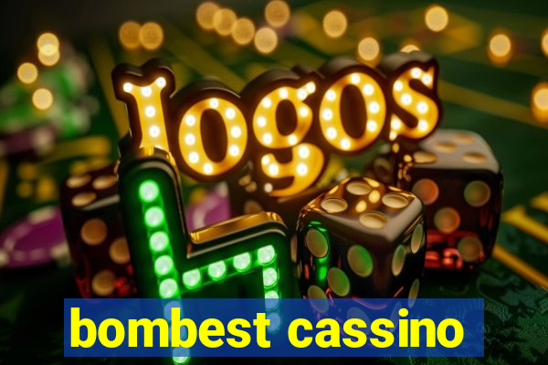 bombest cassino