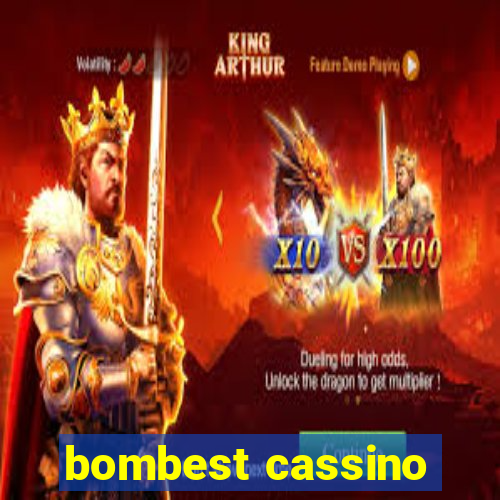 bombest cassino