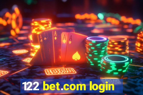 122 bet.com login