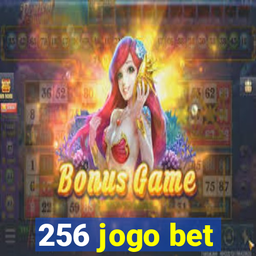 256 jogo bet