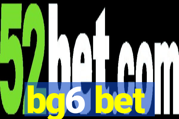 bg6 bet