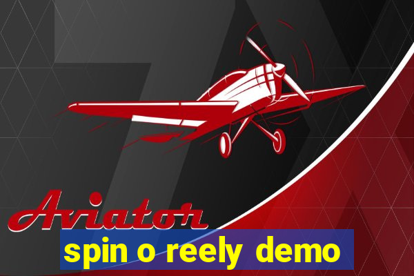 spin o reely demo