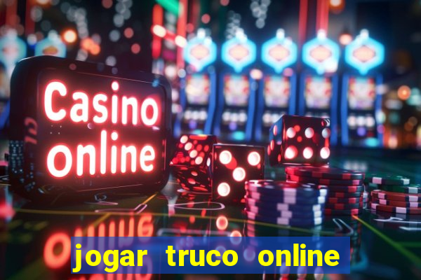 jogar truco online valendo dinheiro