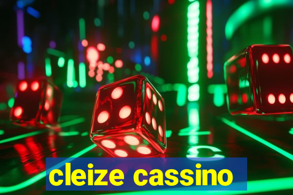 cleize cassino