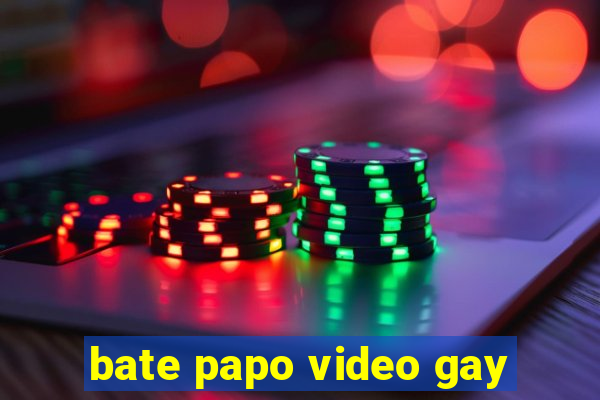 bate papo video gay