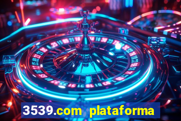 3539.com plataforma de jogos