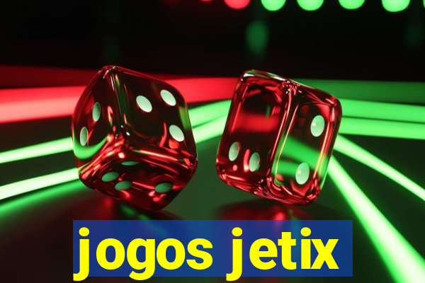 jogos jetix