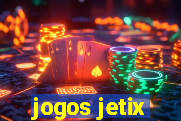 jogos jetix