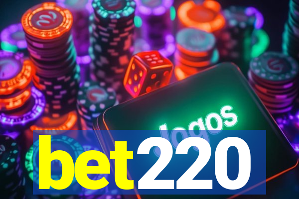 bet220