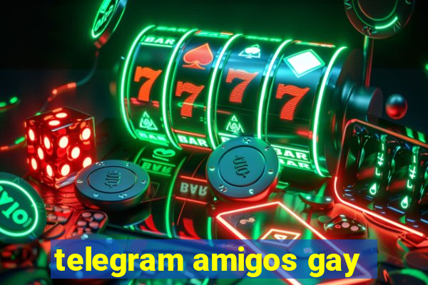 telegram amigos gay