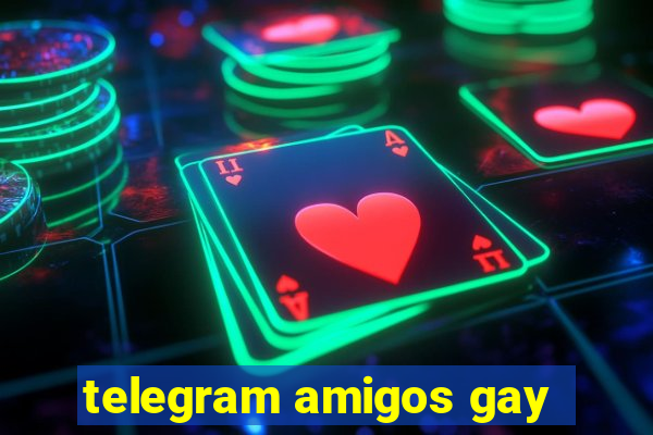 telegram amigos gay