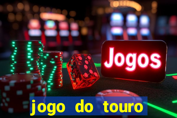 jogo do touro fortune gratis