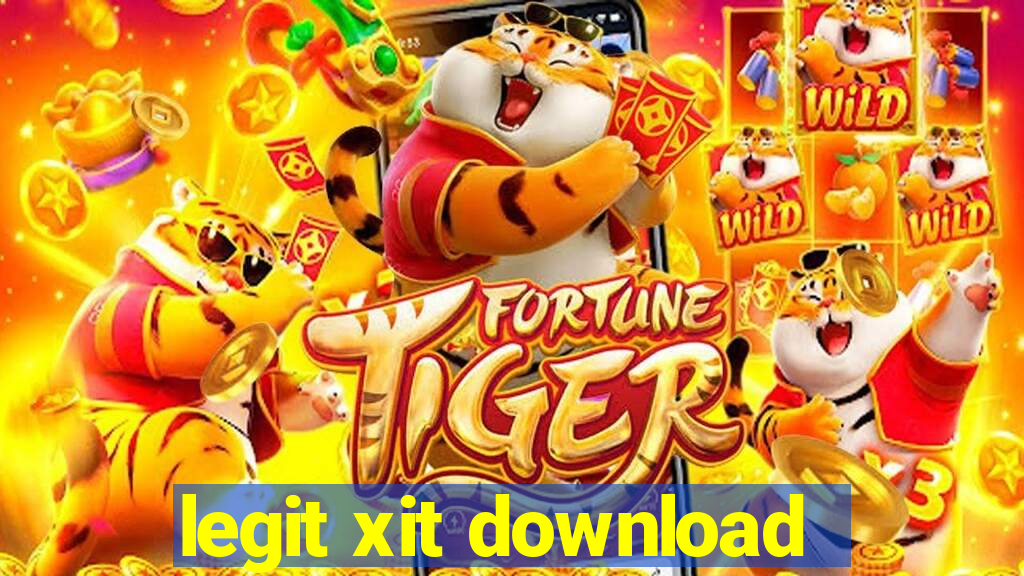 legit xit download